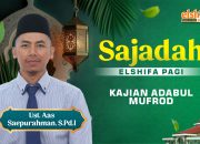 Saya harus mengislamkan aqidah saya Bagian 2 I Sajadah Elshifa Pagi