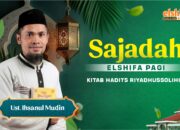 Pentingnya niat karena الله تعالى I Sajadah Elshifa Pagi